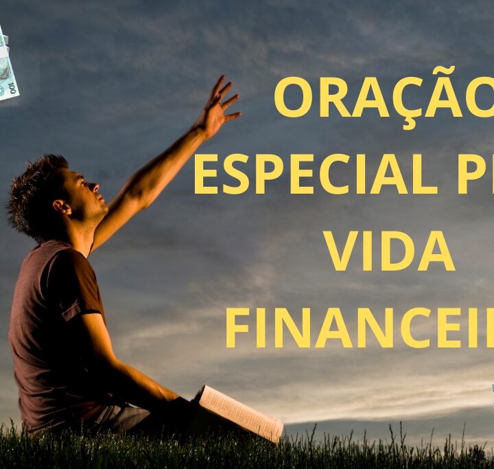 Ora O Especial Pela Vida Financeira