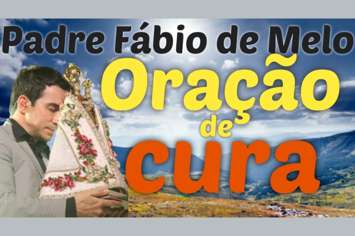 Oração de cura Padre Fábio de Melo REFLEXÃO E ORAÇÕES Receitas virais